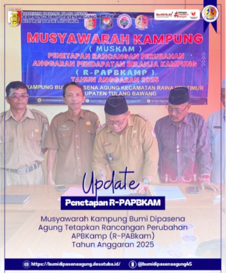 Musyawarah Kampung Bumi Dipasena Agung Tetapkan  Rancangan Perubahan (R-PAPBKamp) Tahun Anggaran 2025  Kampung Bumi Dipasena Agung