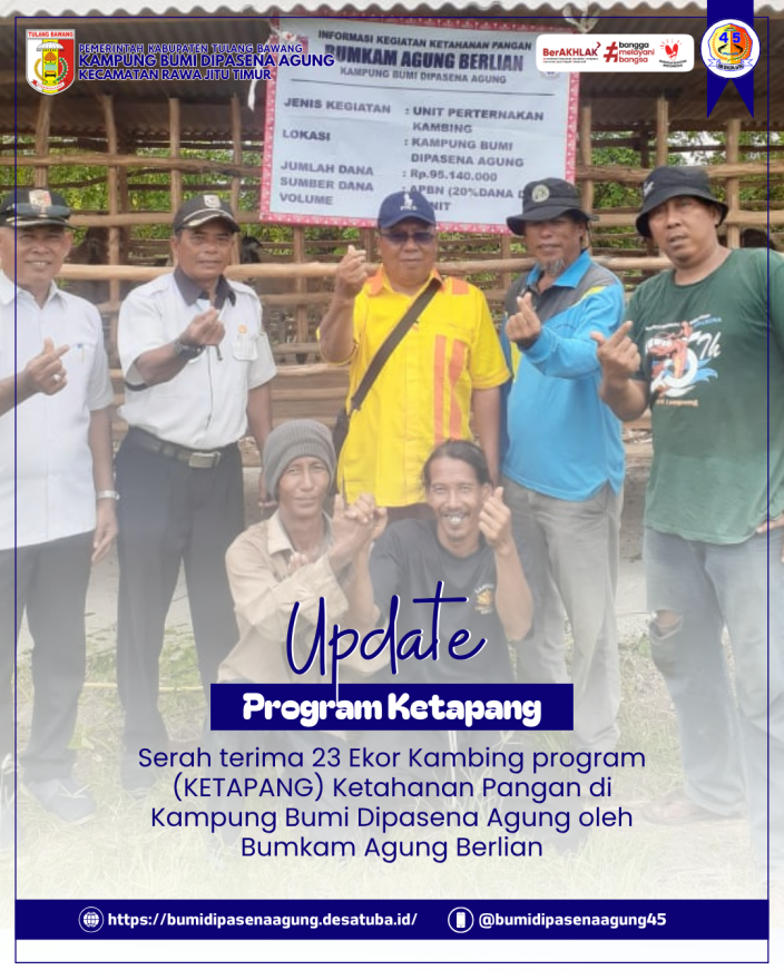 Serah Terima Indukan Kambing dalam Program Ketahanan Pangan (KETAPANG) di Kampung Bumi Dipasena Agung